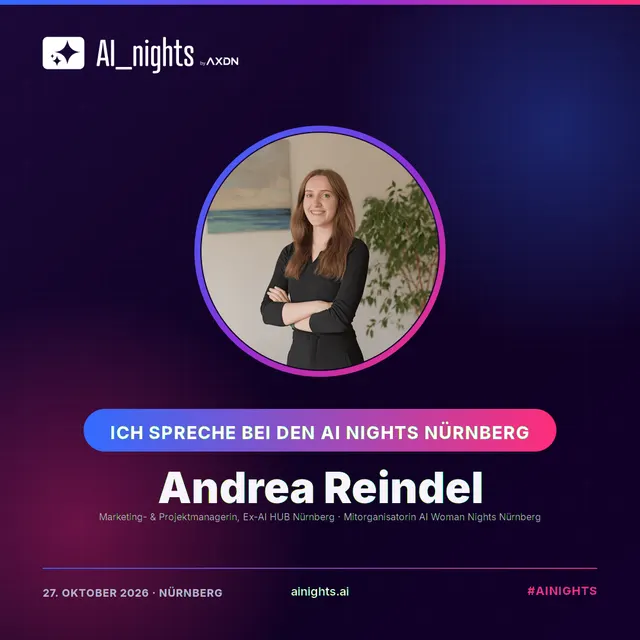 Announcement-Grafik für Andrea Reindel: rundes Portrait im AI-Nights-Design mit Logo, Name und Rolle „Marketing- & Projektmanagerin, Ex-AI HUB Nürnberg · Mitorganisatorin AI Woman Nights Nürnberg“