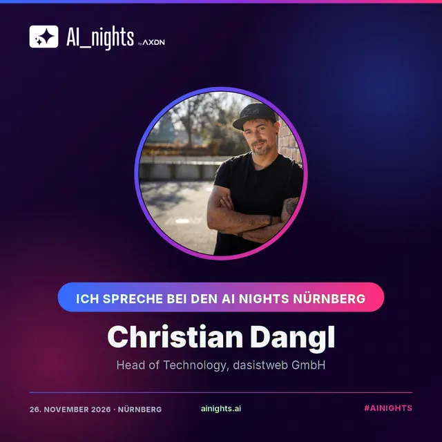 Announcement-Grafik für Christian Dangl: rundes Portrait im AI-Nights-Design mit Logo, Name und Rolle „Head of Technology, dasistweb GmbH“