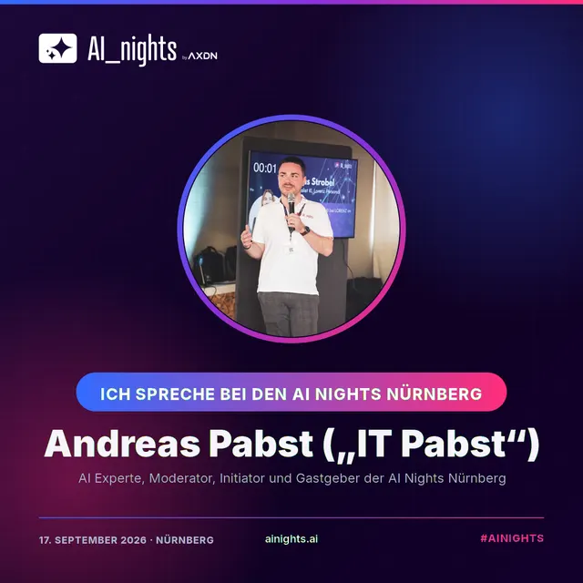 Announcement-Grafik für Andreas Pabst („IT Pabst“): rundes Portrait im AI-Nights-Design mit Logo, Name und Rolle „AI Experte, Moderator, Initiator und Gastgeber der AI Nights Nürnberg“