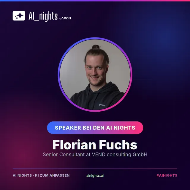 Announcement-Grafik für Florian Fuchs: rundes Portrait im AI-Nights-Design mit Logo, Name und Rolle „Senior Consultant at VEND consulting GmbH“