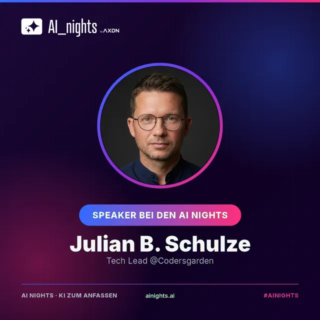 Announcement-Grafik für Julian B. Schulze: rundes Portrait im AI-Nights-Design mit Logo, Name und Rolle „Tech Lead @Codersgarden“
