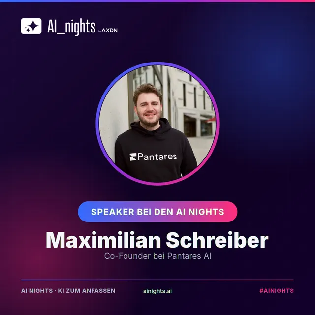 Announcement-Grafik für Maximilian Schreiber: rundes Portrait im AI-Nights-Design mit Logo, Name und Rolle „Co-Founder bei Pantares AI“